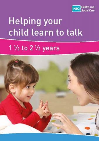 Helping your child learn to talk Helping your child learn to talk