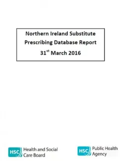 Northern Ireland Substitute Prescribing Database Report 31 March 2016